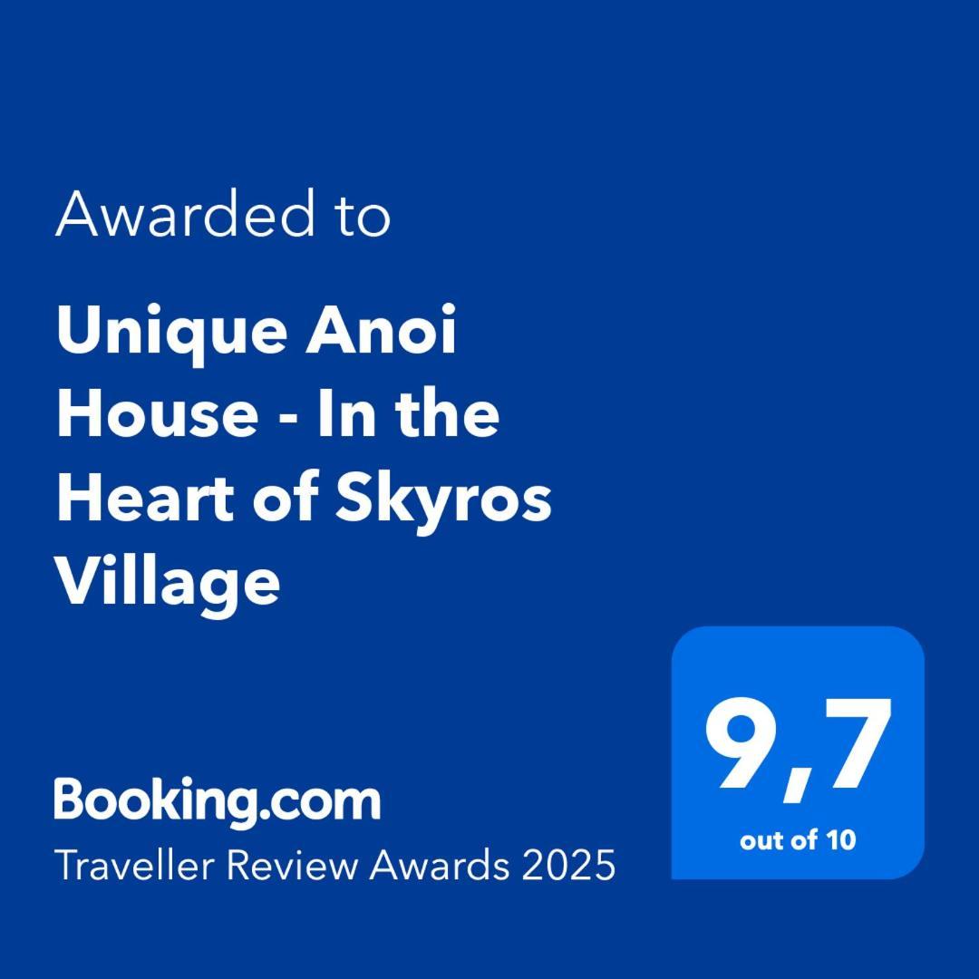 Unique Anoi House - In The Heart Of Skyros Village Exterior foto
